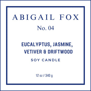 AF No. 04 Eucalyptus, Jasmine, Vetiver & Driftwood Soy Candle - Abigail Fox Designs