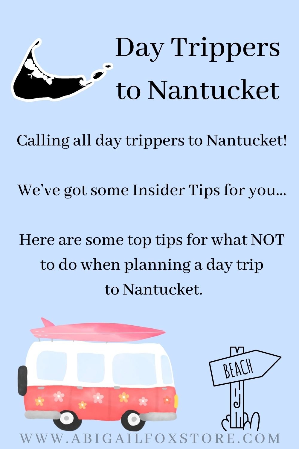 Day Trippers to Nantucket - Abigail Fox Designs