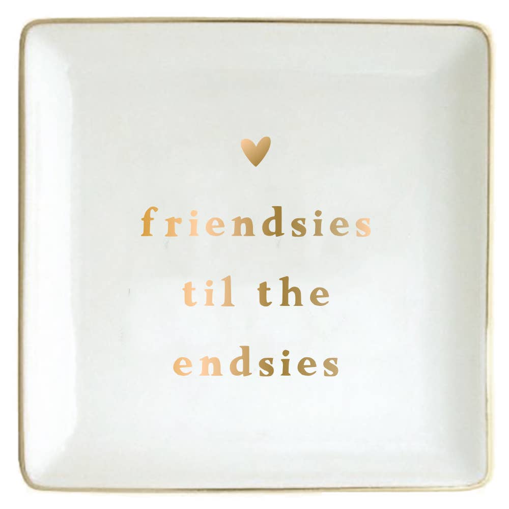 Ceramic Trinket Dish | Friendsies To The Endsies - Abigail Fox Designs