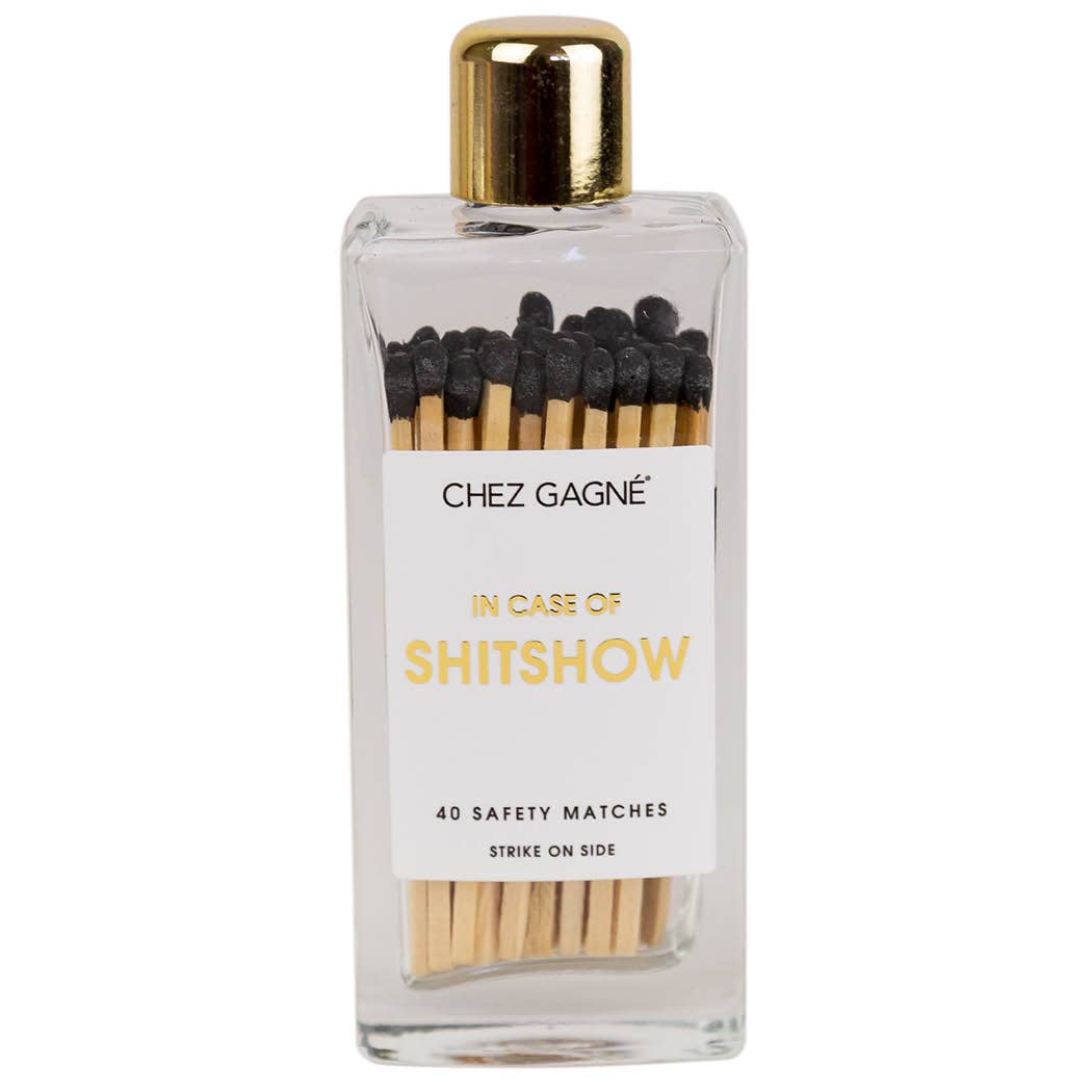 In Case of Shitshow - Glass Bottle Matches - Abigail Fox Designs