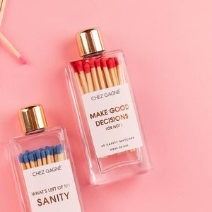 Make Good Decisions - Glass Bottle Matches - Abigail Fox Designs