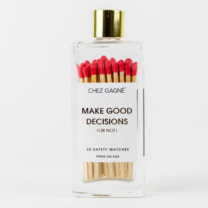 Make Good Decisions - Glass Bottle Matches - Abigail Fox Designs